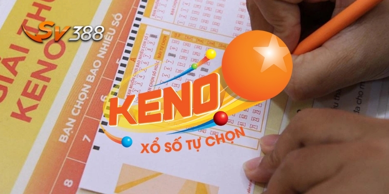 Hiểu rõ cách chơi Keno luôn thắng để ẵm trọn tiền thưởng