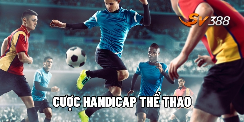 Cược handicap thể thao