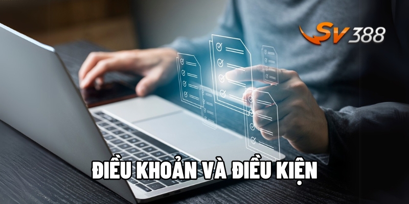 Điều khoản và điều kiện