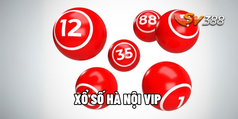 Xổ số Hà Nội VIP l